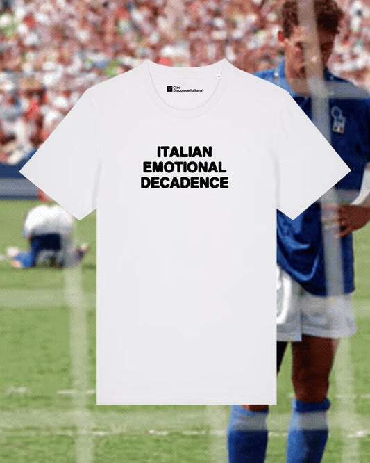 ITALIAN EMOTIONAL DECADENCE - T-shirt