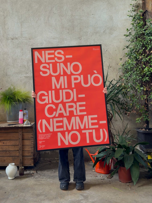 NESSUNO MI PUÒ GIUDICARE - Grande Formato