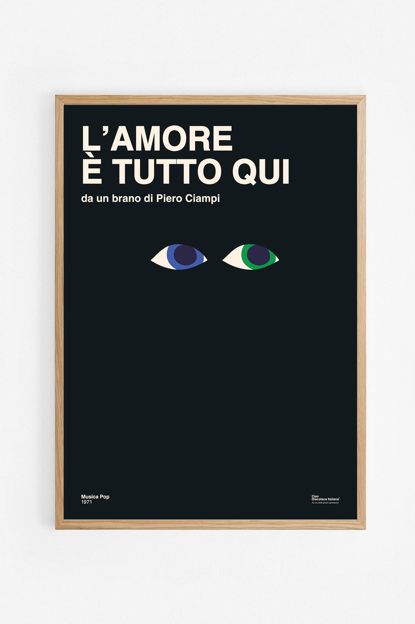 Poster L'amore è tutto qui, Pietro Ciampi cornice rovere